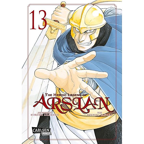 The Heroic Legend of Arslan Bd.13, Hiromu Arakawa, Yoshiki Tanaka