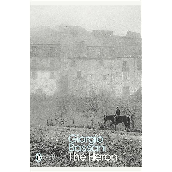 The Heron / Penguin Modern Classics, Giorgio Bassani