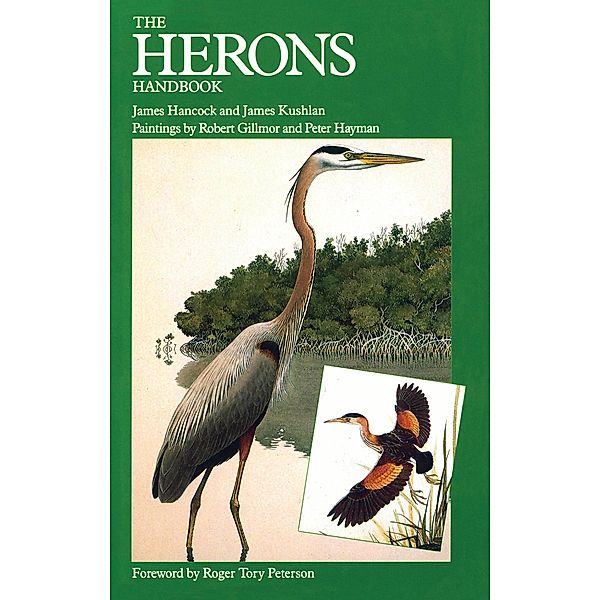 The Herons Handbook / Helm Identification Guides, James Hancock, James A. Kushlan