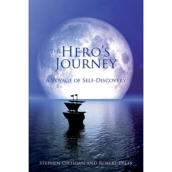 The Hero's Journey, Stephen Gilligan, Robert Dilts