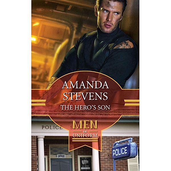 The Hero's Son (The Kingsley Baby, Book 1) / Mills & Boon, Amanda Stevens