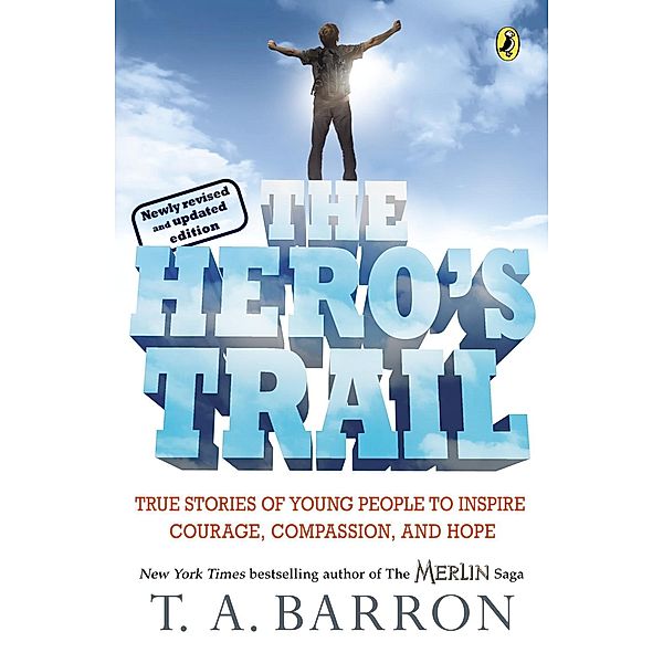 The Hero's Trail, T. A. Barron