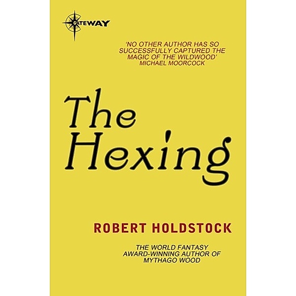 The Hexing / Night Hunter Bd.5, Robert Holdstock