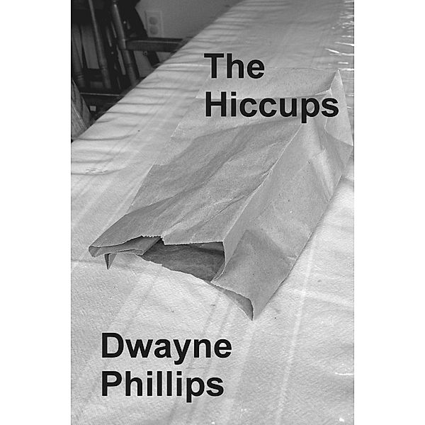 The Hiccups, Dwayne Phillips