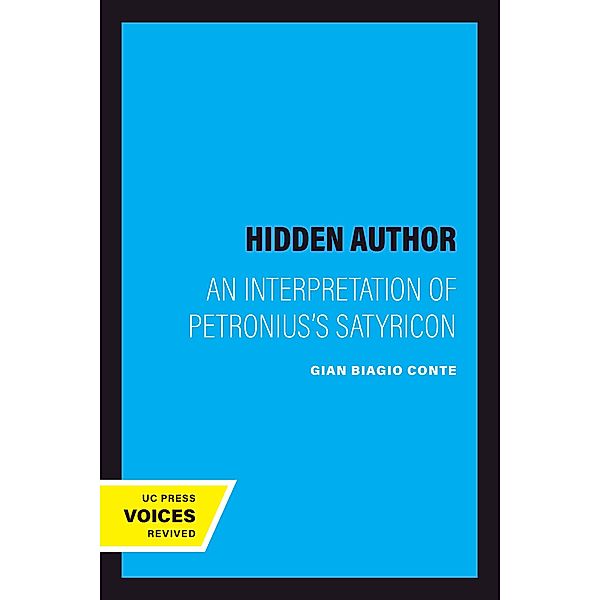 The Hidden Author / Sather Classical Lectures, Gian Biagio Conte