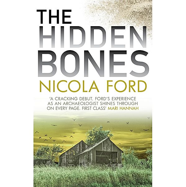 The Hidden Bones / Hills & Barbrook Bd.1, Nicola Ford