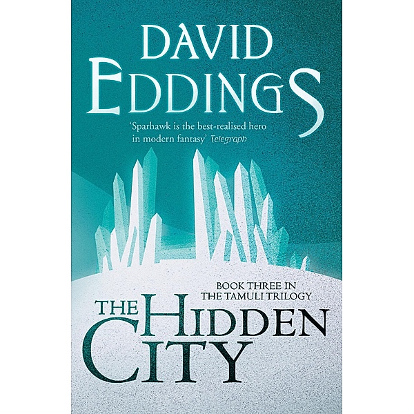 The Hidden City / The Tamuli Trilogy Bd.3, David Eddings