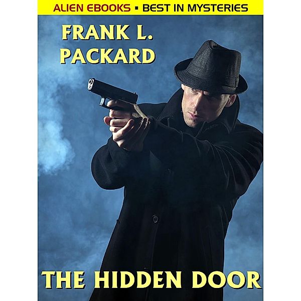 The Hidden Door, Frank L. Packard