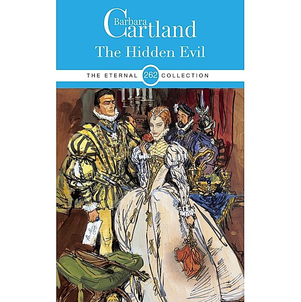 The Hidden Evil / The Eternal Collection Bd.262, Barbara Cartland