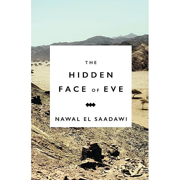 The Hidden Face of Eve, Nawal El Saadawi