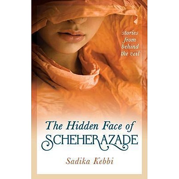 The Hidden Face of Scheherazade, Sadika Kebbi