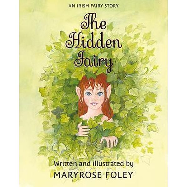 The Hidden Fairy / Chambers Publishing Ireland, Mary Rose Foley