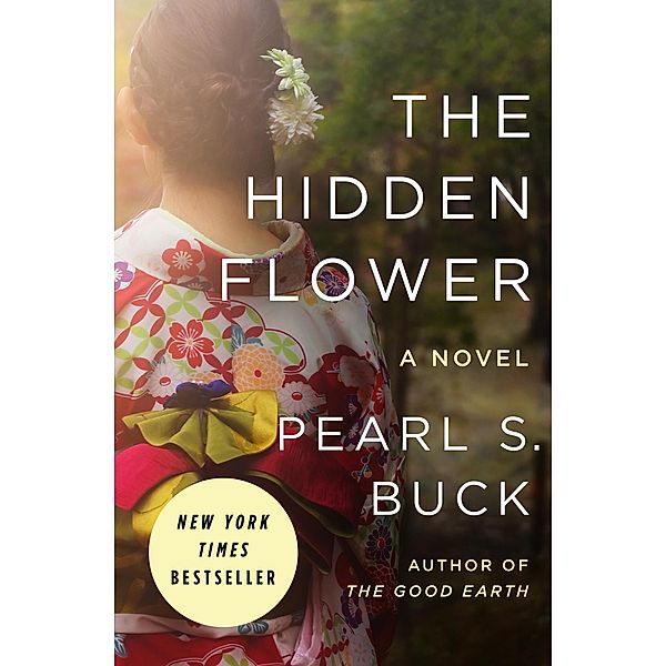 The Hidden Flower, Pearl S. Buck