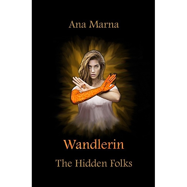 The Hidden Folks / Wandlerin, Ana Marna