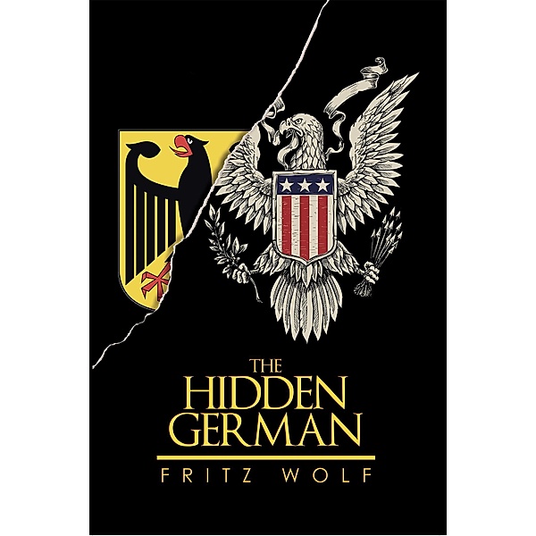 The Hidden German, Fritz Wolf