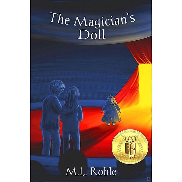 The Hidden Gifted: The Magician's Doll (The Hidden Gifted, #1), M.L. Roble