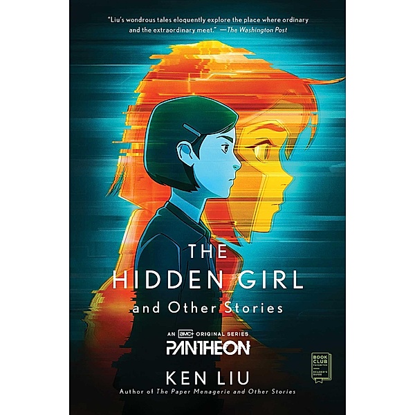 The Hidden Girl and Other Stories, Ken Liu