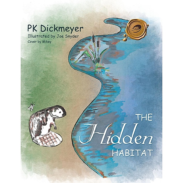 The Hidden Habitat, Pk Dickmeyer