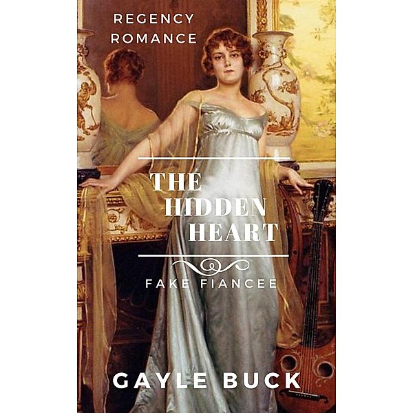 The Hidden Heart, Gayle Buck