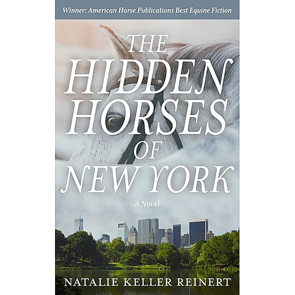 The Hidden Horses of New York, Natalie Keller Reinert