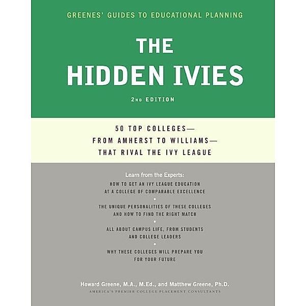 The Hidden Ivies / Greene's Guides, Howard Greene, Matthew W. Greene