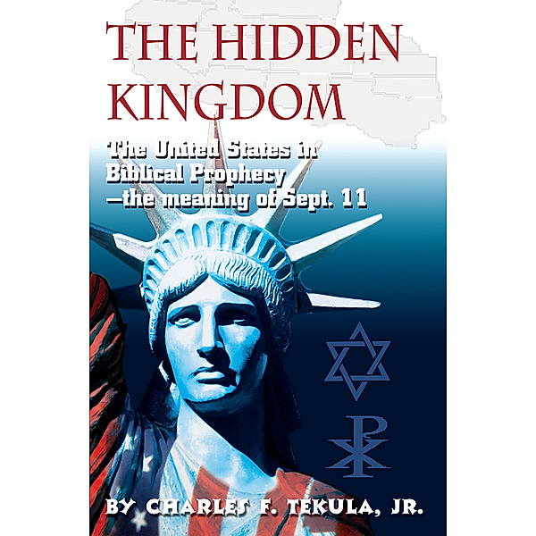 The Hidden Kingdom, Charles F. Tekula  Jr.