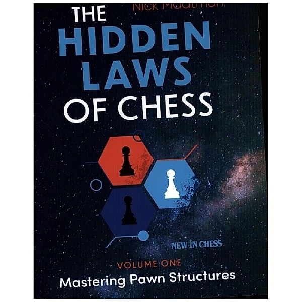 The Hidden Laws of Chess, Nick Maatman