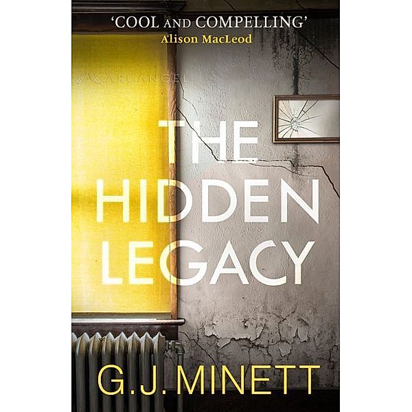 The Hidden Legacy, G. J. Minett