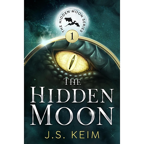 The Hidden Moon, An Unexpected Adventure in Outer Space (The Hidden Moon Series, #1) / The Hidden Moon Series, J. S. Keim