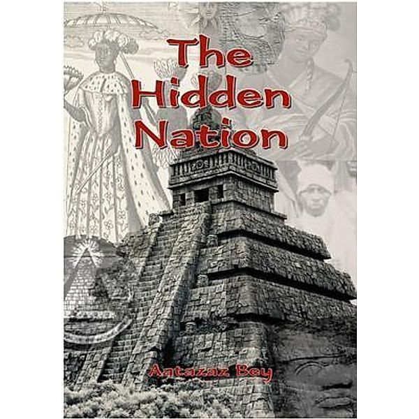 The Hidden Nation, Aatazaz Bazile Bey