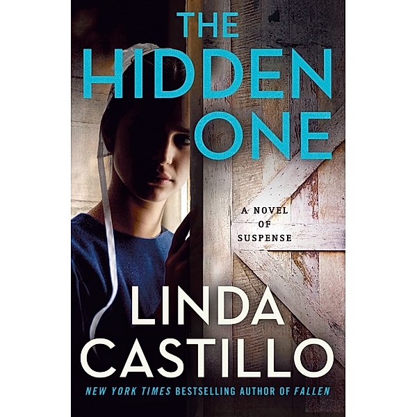 The Hidden One, Linda Castillo