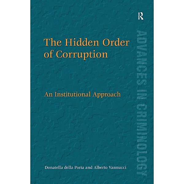 The Hidden Order of Corruption, Donatella della Porta, Alberto Vannucci
