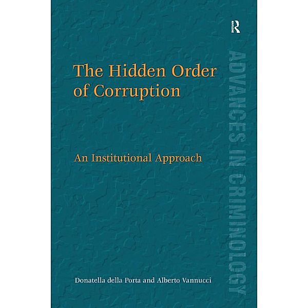 The Hidden Order of Corruption, Donatella della Porta, Alberto Vannucci