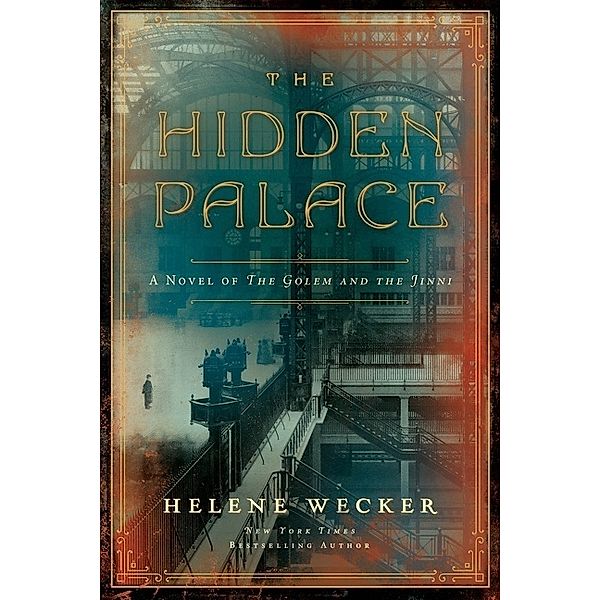 The Hidden Palace, Helene Wecker