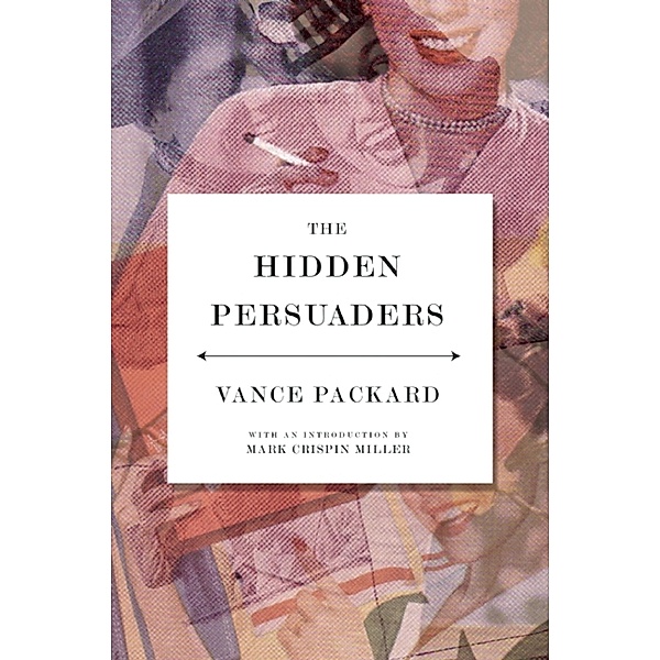 The Hidden Persuaders, VANCE PACKARD