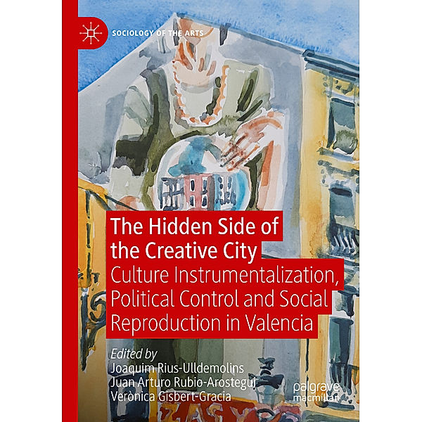 The Hidden Side of the Creative City