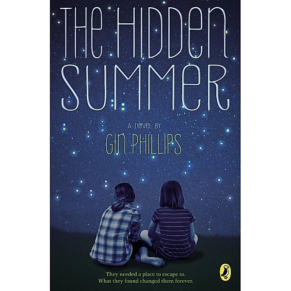 The Hidden Summer, Gin Phillips