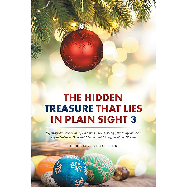 The Hidden Treasure That Lies in Plain Sight 3, Jeremy Shorter