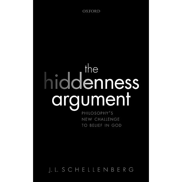The Hiddenness Argument, J. L. Schellenberg