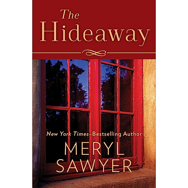 The Hideaway, Meryl Sawyer