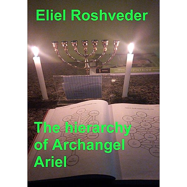 The Hierarchy of Archangel Ariel (Anjos da Cabala, #16) / Anjos da Cabala, Eliel Roshveder