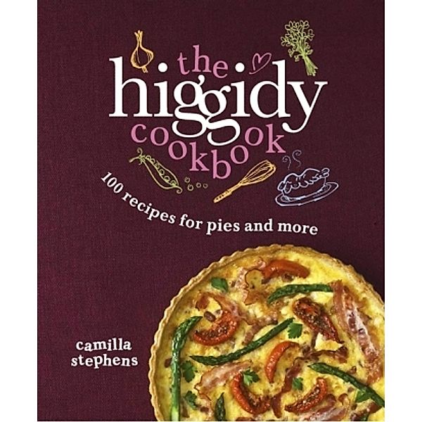 The Higgidy Cookbook, Camilla Stephens