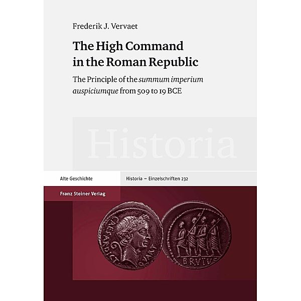 The High Command in the Roman Republic, Frederik J. Vervaet