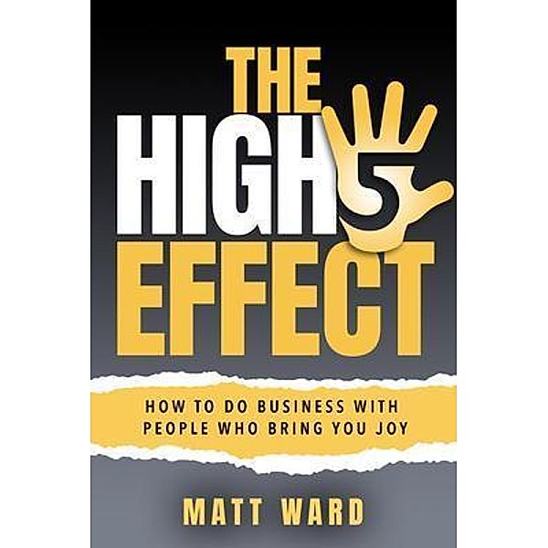 The High-Five Effect, Matt Ward