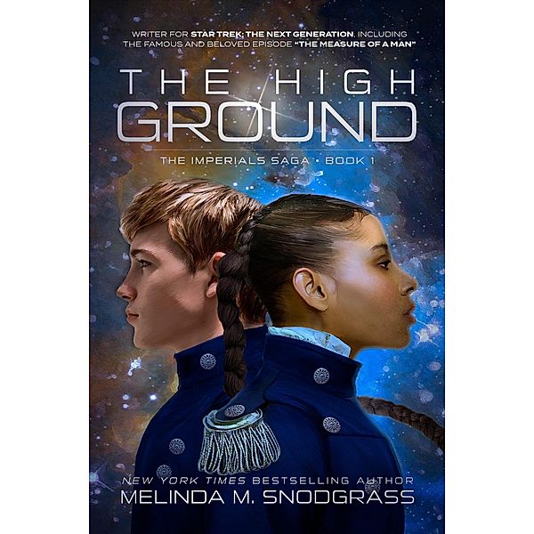 The High Ground (Imperials Saga, #1) / Imperials Saga, Melinda M. Snodgrass