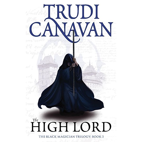 The High Lord, Trudi Canavan