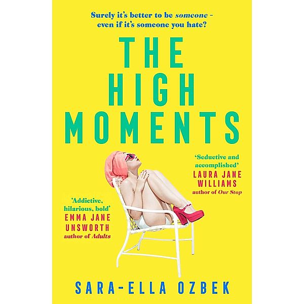 The High Moments, Sara-Ella Ozbek