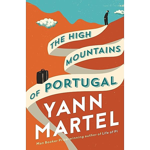 The High Mountains of Portugal, Yann Martel