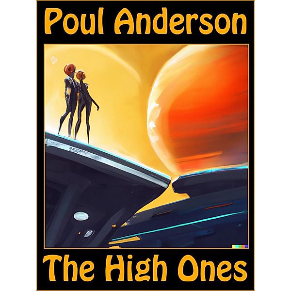 The High Ones, Poul Anderson