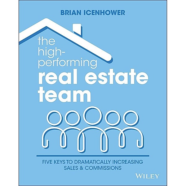 The High-Performing Real Estate Team, Brian Icenhower